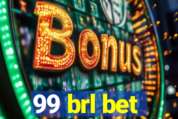 99 brl bet